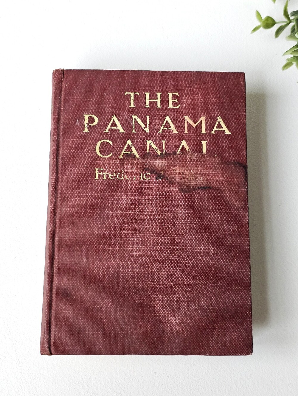 1914 The Panama Canal by Frederic J. Haskin Antique Illustrated Hardcover
